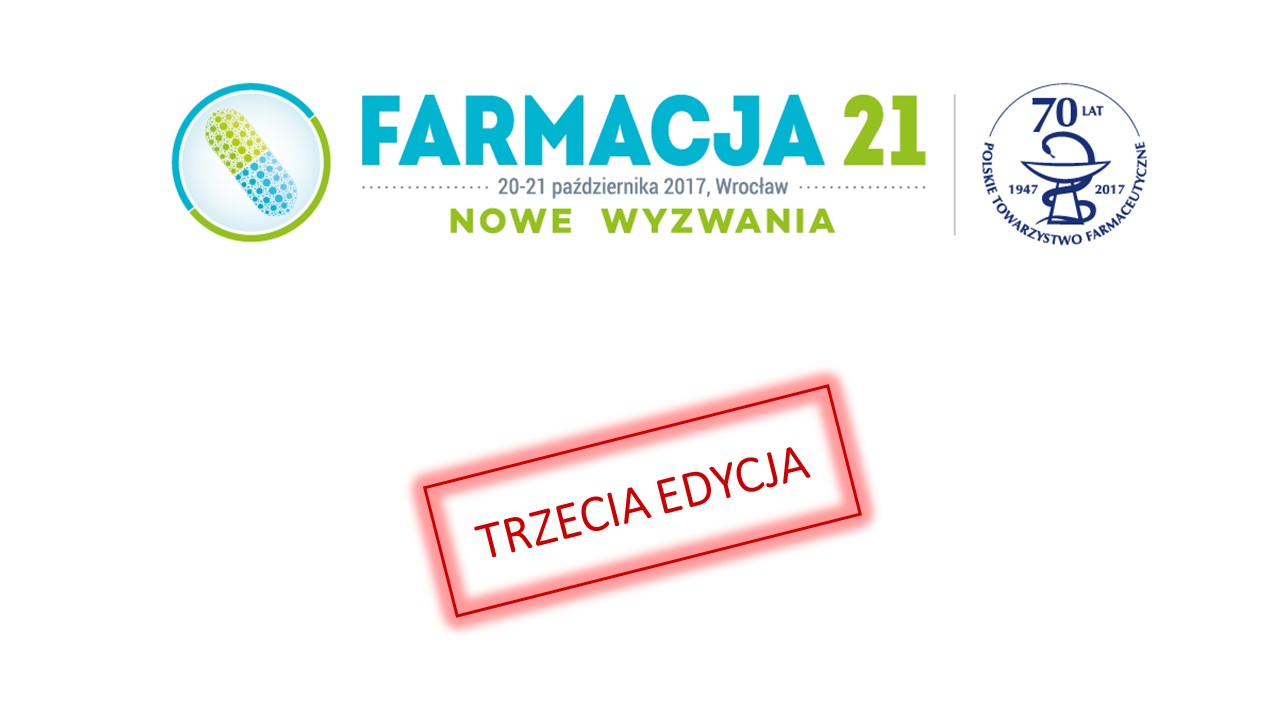 TRZECIA EDYCJA KONGRESU FARMACJA 21